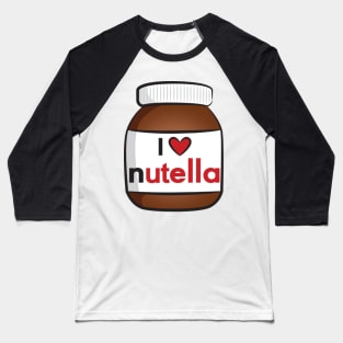 I <3 Nutella Baseball T-Shirt